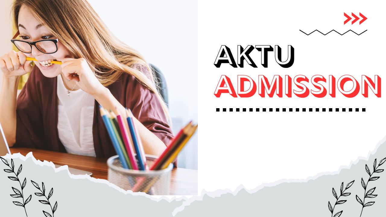 AKTU Admission