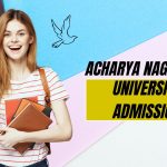 Acharya Nagarjuna University Admission