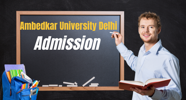 Ambedkar University Delhi Admission