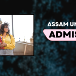 Assam University Admission