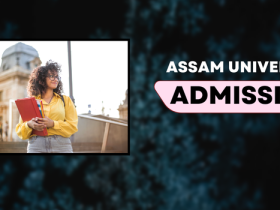 Assam University Admission