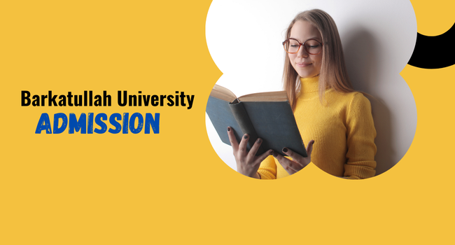 Barkatullah University Admission