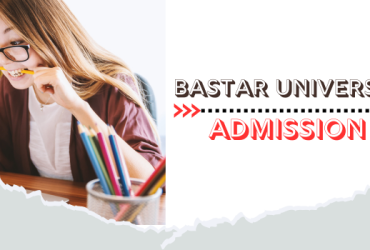 Bastar University Admission