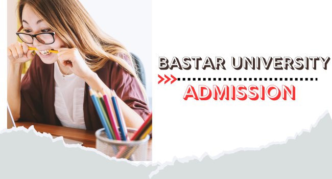 Bastar University Admission