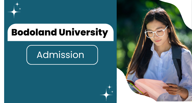 Bodoland University Admission