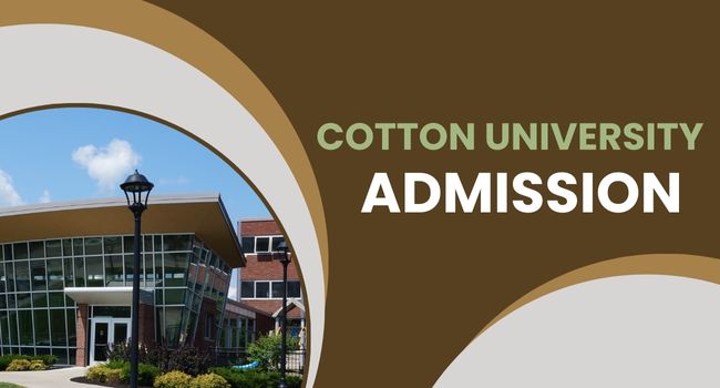 Cotton University Admission