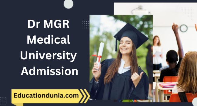 Dr MGR Medical University Admission