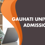 Gauhati University Admission