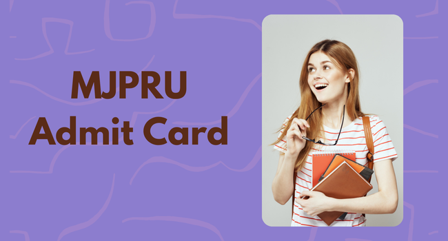 MJPRU Admit Card