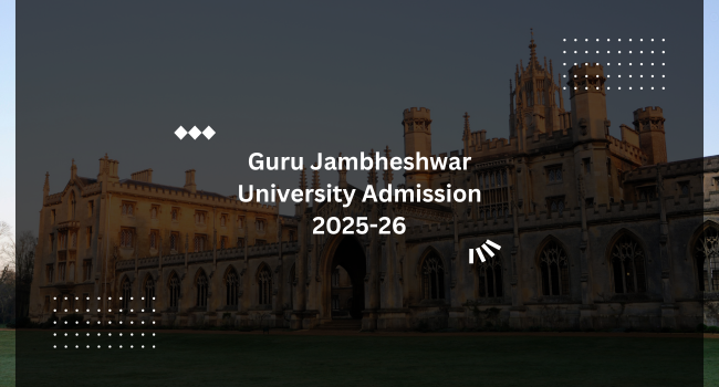 Guru Jambheshwar University Admission 2025-26