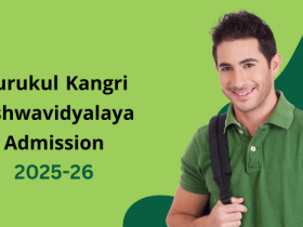 Gurukul Kangri Vishwavidyalaya Admission 2025-26