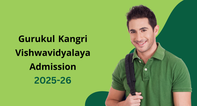 Gurukul Kangri Vishwavidyalaya Admission 2025-26