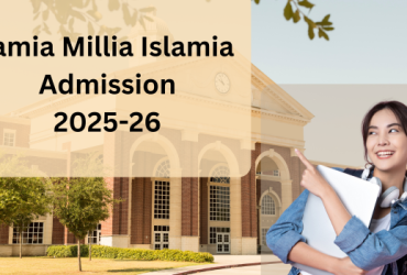 Jamia Millia Islamia University Admission 2025-26