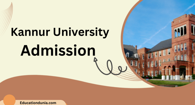 Kannur University Admission