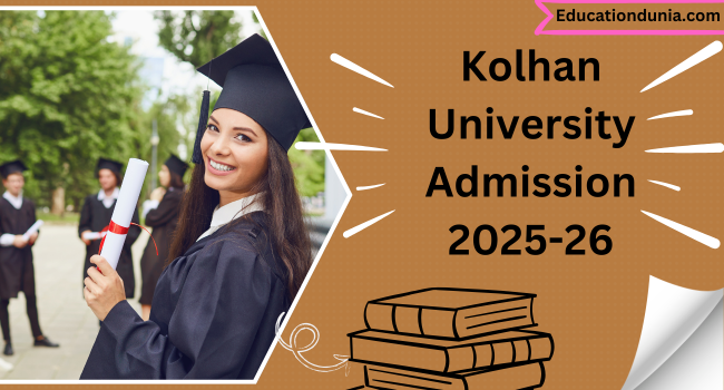 Kolhan University Admission 2025-26