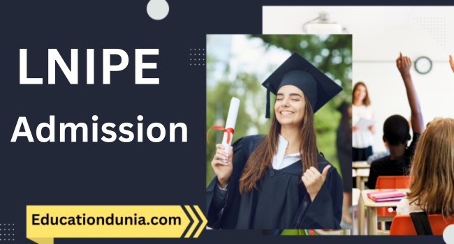 LNIPE Admission 2025-26