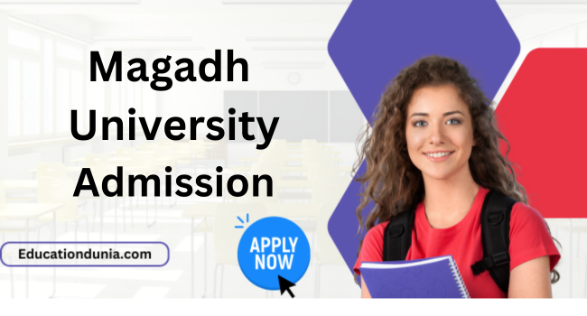 Magadh University Admission