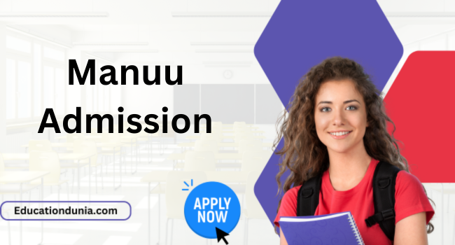 Manuu Admission