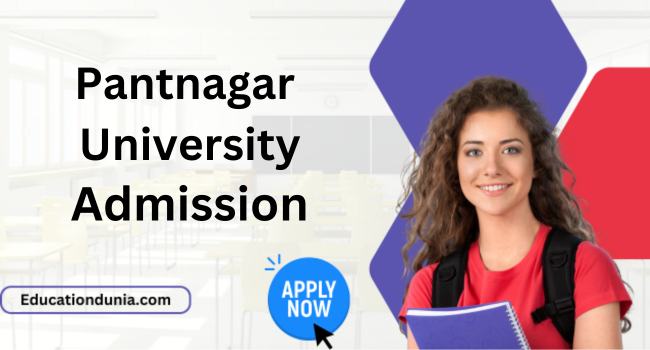 Pantnagar University Admission