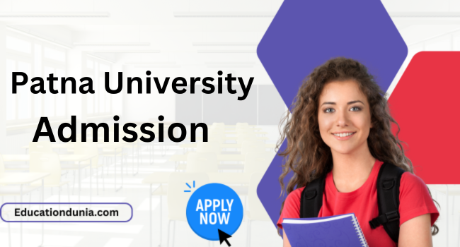 Patna University Admission