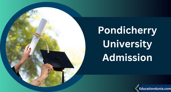 Pondicherry University Admission