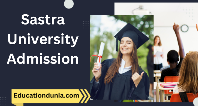 Sastra University Admission