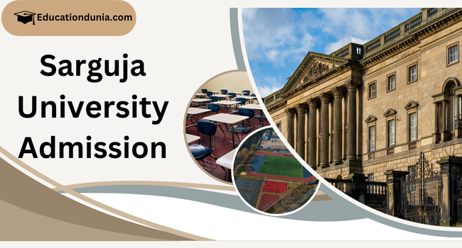 Sarguja University Admission