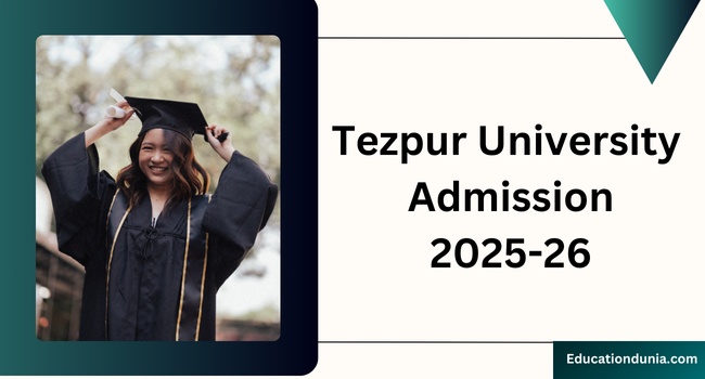 Tezpur University Admission