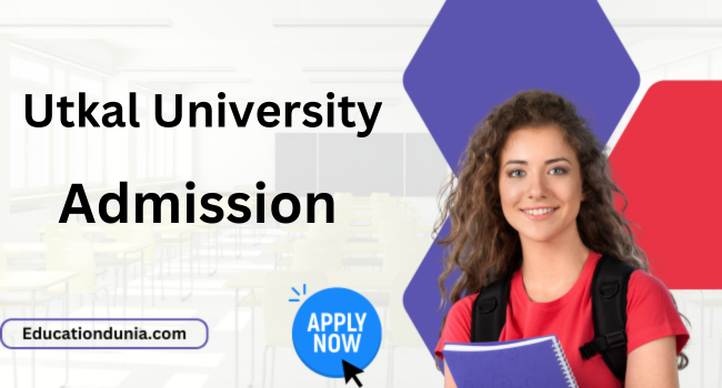 Utkal University Admission