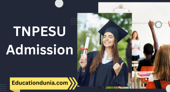 TNPESU Admission