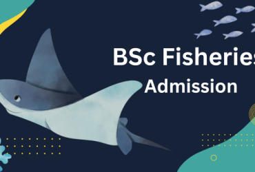 BSc Fisheries Admission