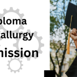 Diploma Metallurgy Admission