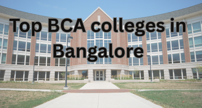 Top BCA colleges in Bangalore