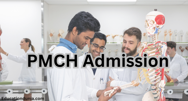 PMCH Admission