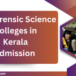 BSc Forensic Science Colleges in Kerala Admission
