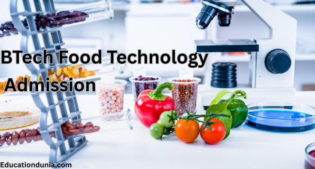 BTech food technology admission