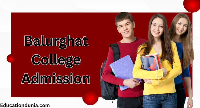 Balurghat College Admission