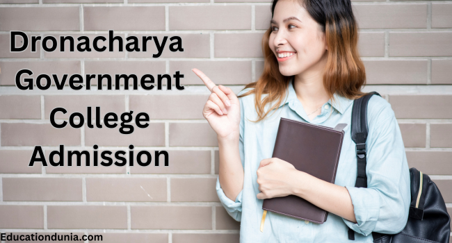Dronacharya Government College Admission
