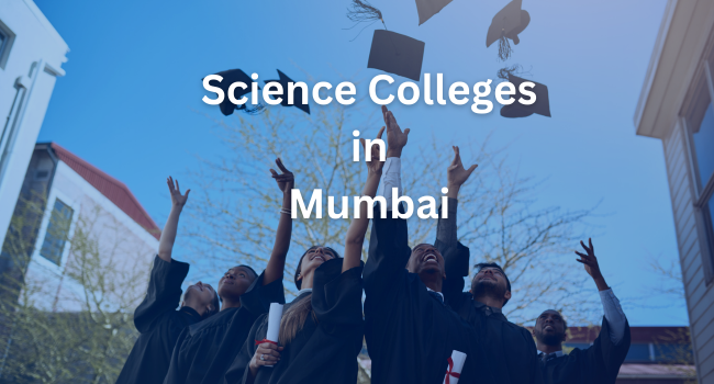 Science Colleges in Mumbai