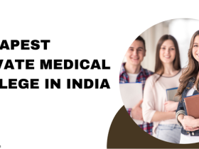 Cheapest Private Medical College in India