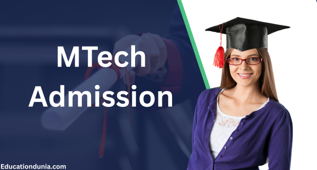 MTech Admission