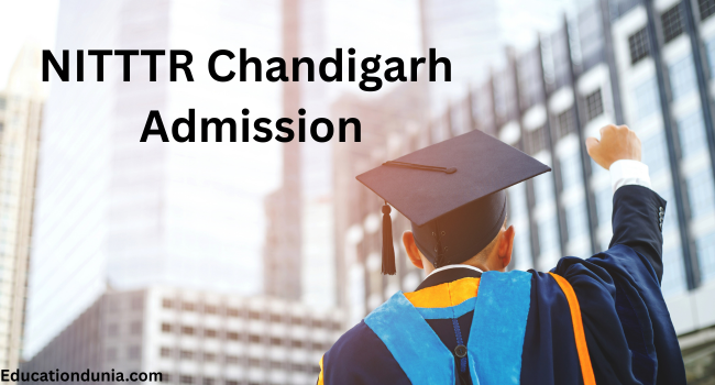 NITTTR Chandigarh Admission